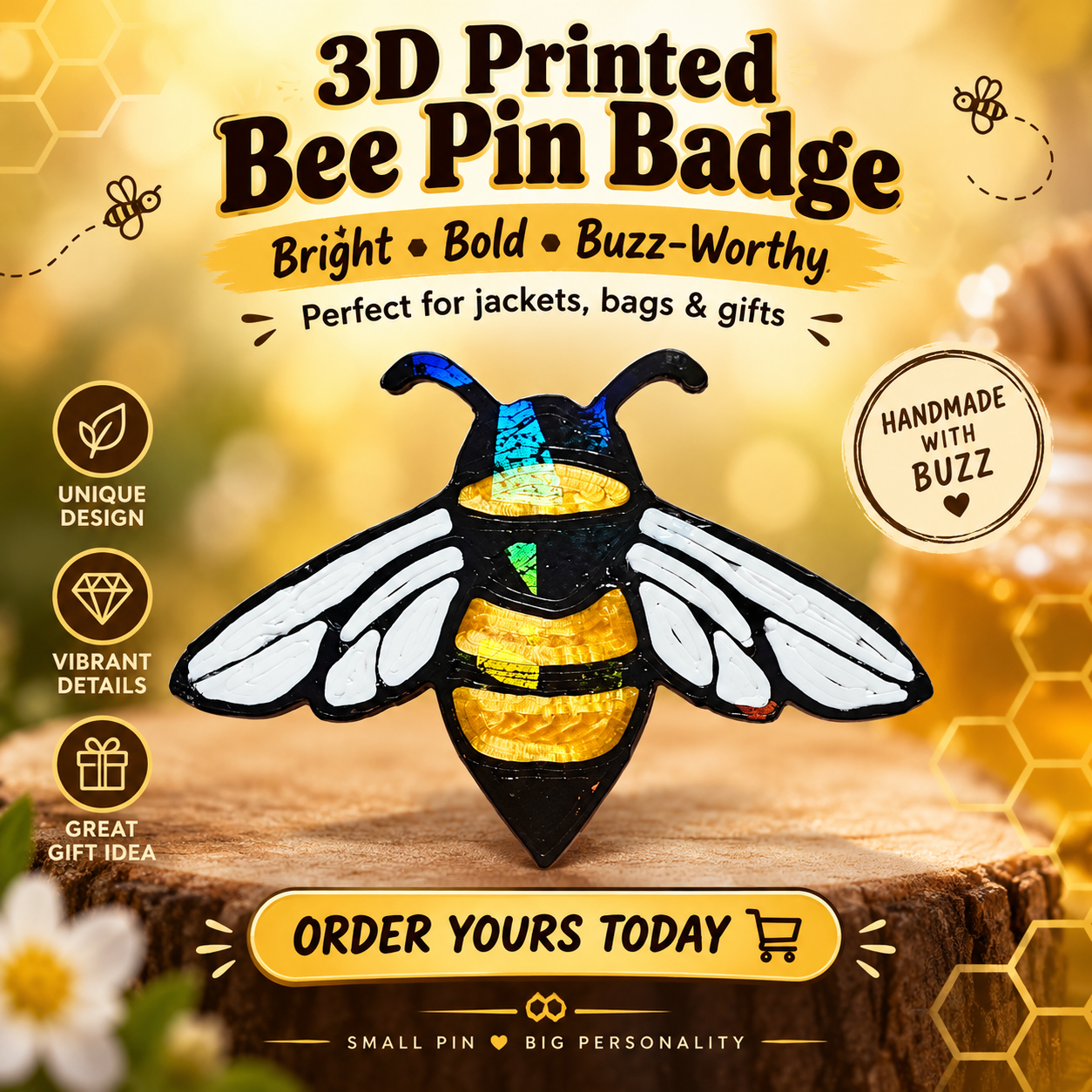 Bee Pin Badge
